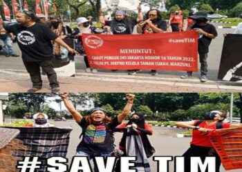 Forum Seniman Menggugat dan Menguat Save TIM: Minta Negara Batalkan Pergub No 16 Tahun 2022