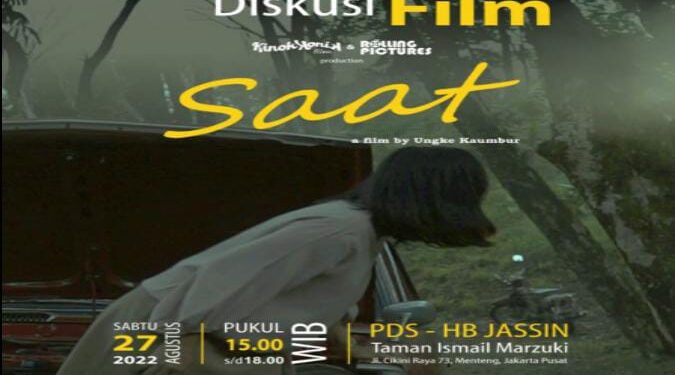 SCREENING & DISKUSI FILM “SAAT”
