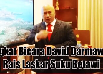 Rais Laskar Suku Betawi David Darmawan Angkat bicara