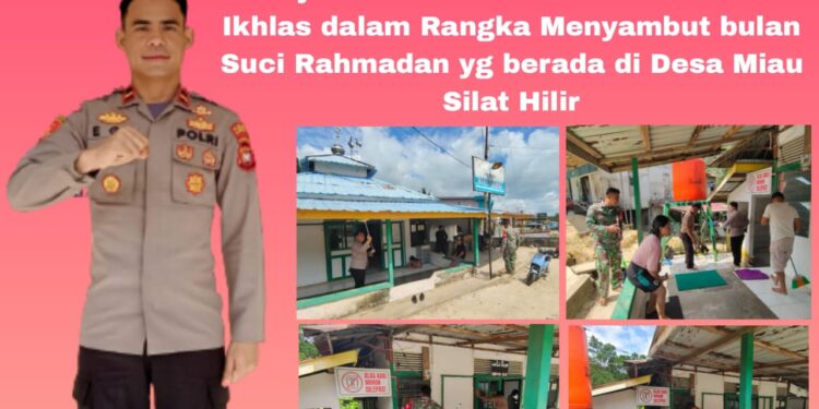 *Jelang Bulan Ramadhan Polsek Silat Hilir Bersama Anggota TNI Gotong-Royong Bersihkan Surau Al Ikhlas*