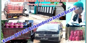 Kami Meminta APH Tertibkan dan Penjarakan Sebagai Efek Jera Kepada Pelaku Penimbun Tabung Gas LPG 50 Kilo dan 12 Kilo Gram