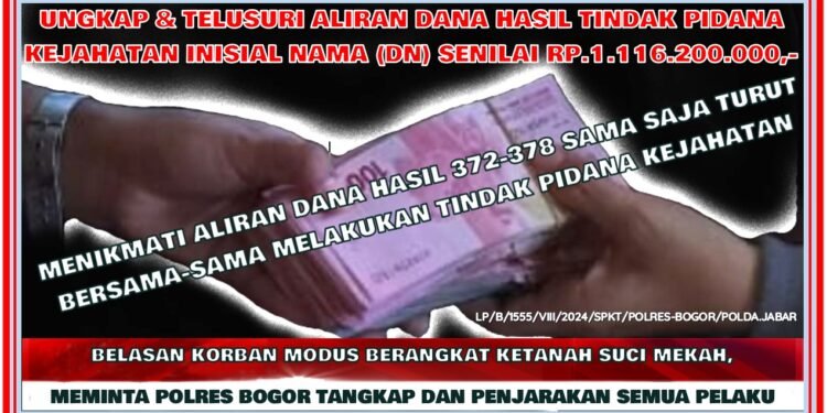 Penyidik Kepolisian Dalam Kasus Itu Seyogyanya Terapkan Hukum Penyertaan Secara Benar Guna Pengungkapan Kemana Aliran Dana Kejahatan Si (DN) Berikan atau Habiskan dan Siapa Pun Turut Menikmati Dana Hasil Kejahatan Itu Wajib Menuai Efek Jera Atau Sanksi Tahanan Badan