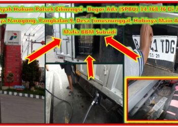 Aktivis LSM Pemberantasan Mafia, Soroti Maraknya Dugaan Penyalahgunaan BBM Bersubsidi di Wilayah Hukum Polsek Cileungsi – Polres Bogor, Polda Jabar