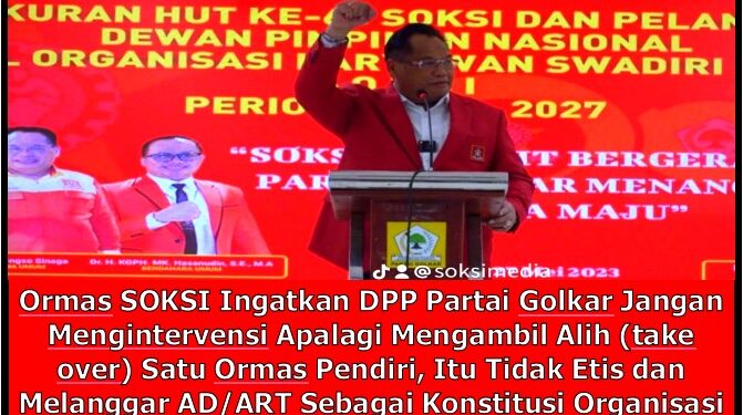 AD/ART Partai Golkar Tidak Memberi Kewenangan DPP Partai Golkar Dapat Mendikte atau Mengintervensi Apalagi Membekukan Kepemimpinan Suatu Ormas Pendiri