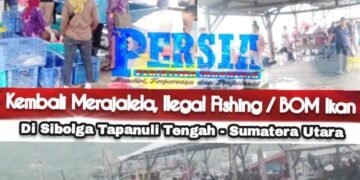 Ilegal Fishing Merajalela di Perairan Kota Sibolga – Kab. Tapanuli Tengah…!! Aktifis dan Masyarkat Menilai Aparat Diduga Main Mata
